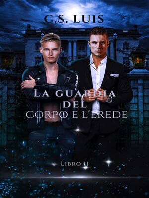 cover image of La Guardia Del Corpo E l'erede